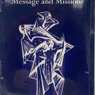 Foundations of the Seventh-day Adventist Message and Mission